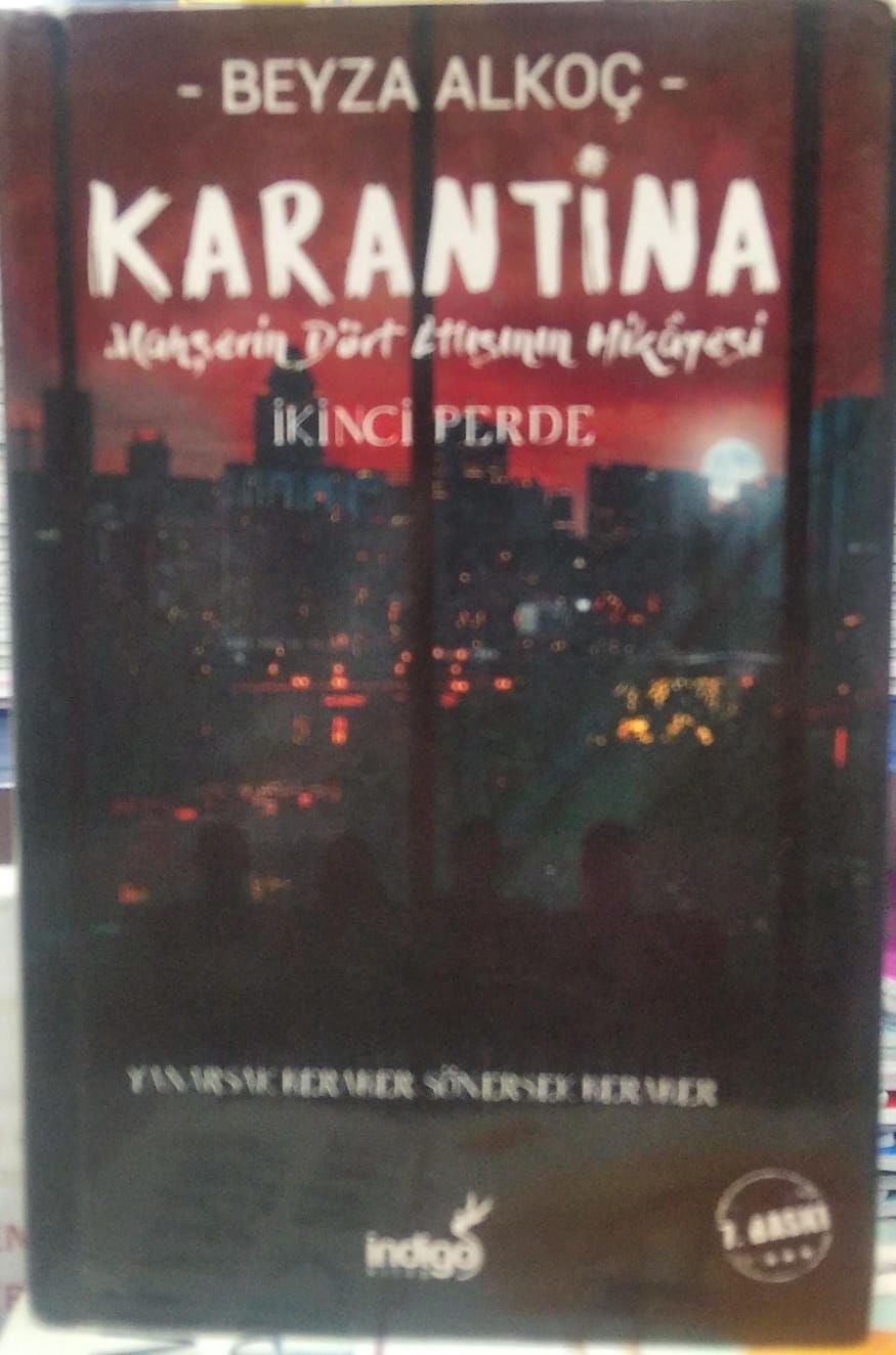 Karantina İkinci Perde - Beyza Alkoç