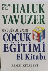 Çocuk Eğitimi El Kitabı - Haluk Yavuzer