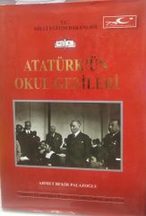ATATÜRK'ÜN OKUL GEZİLERİ - AHMET BEKİR PALAZOĞLU