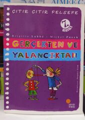 Çıtır Çıtır Felsefe Serisi 03 - Gerçekten ve Yalancıktan Günışığı Kitaplığı Brigitte Labbe