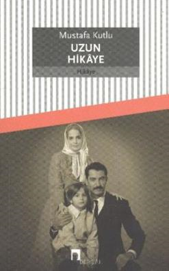 Uzun Hikaye - Mustafa Kutlu