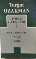 Turgut Özakman - Toplu Oyunları 1