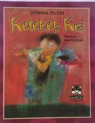 Kelebek Kız - Görkem Yeltan