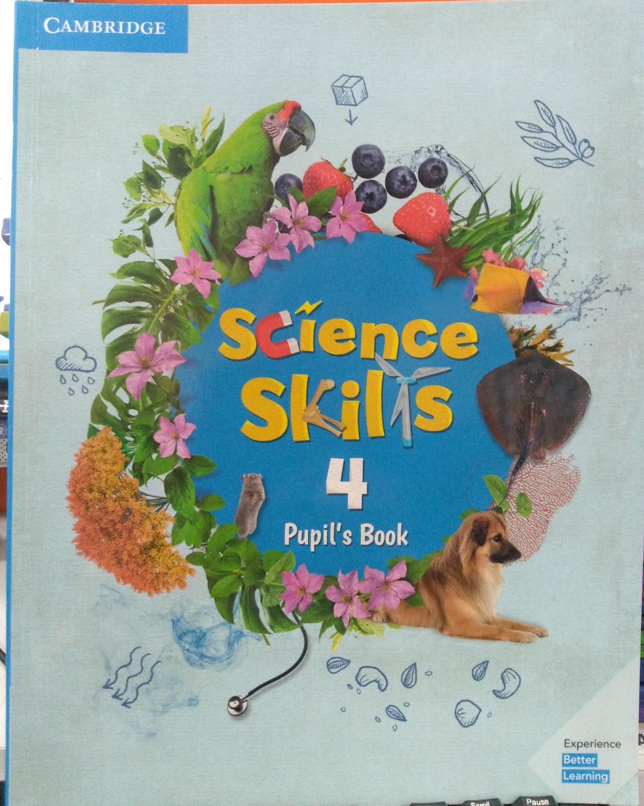 Cambridge - Science Skills 4 Pupil's Book