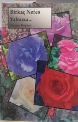BİRKAÇ NEFES YALNIZCA - ZEYNEP KAYHAN