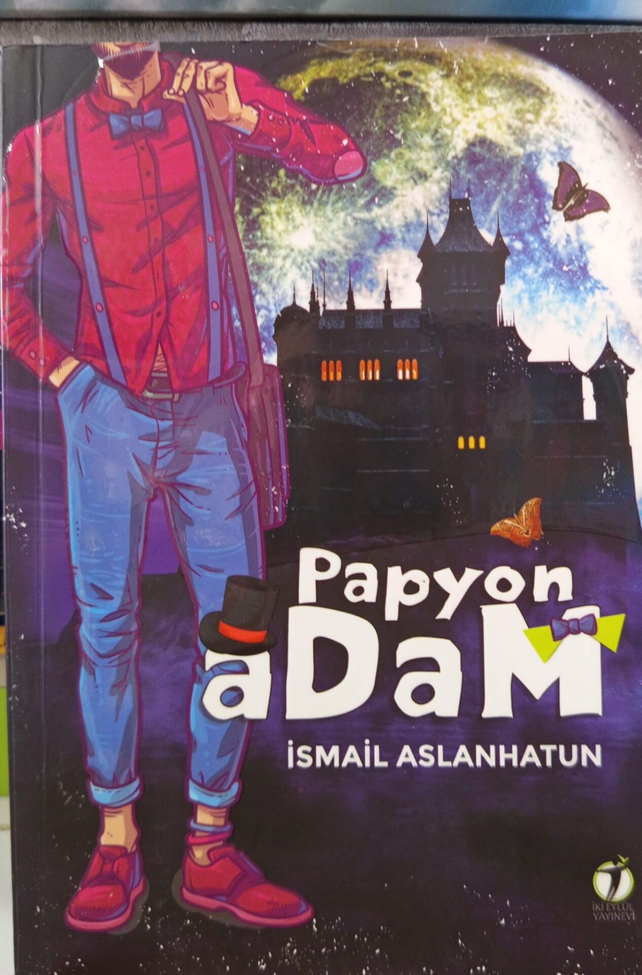 Papyon Adam - İsmail Aslanhatun
