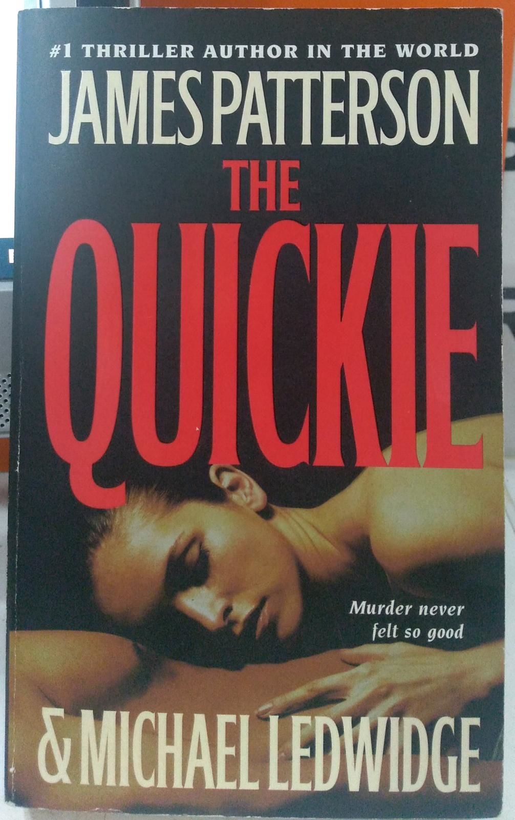 The Quickie - James Patterson · Michael Ledwidge