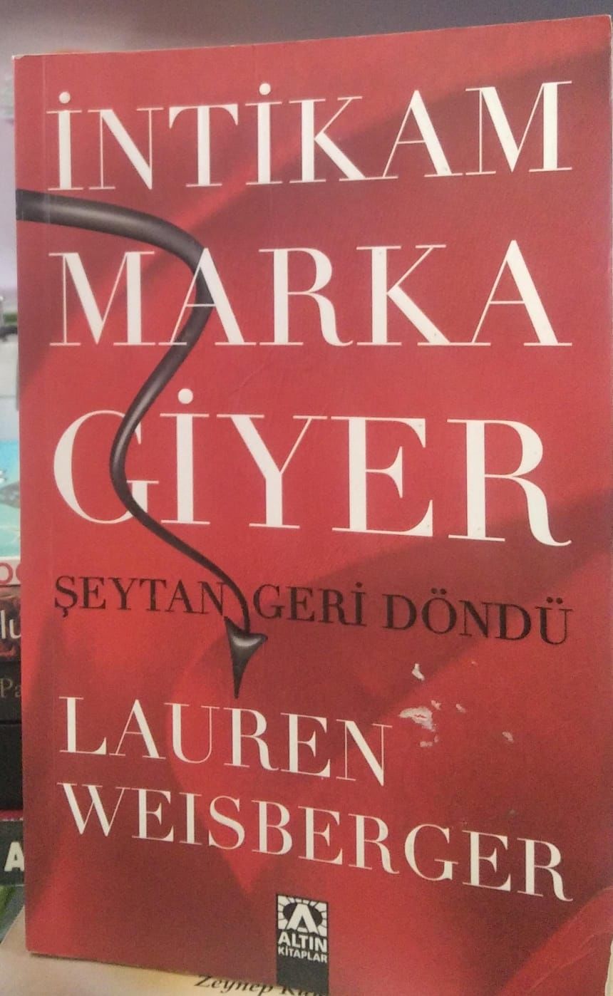 İntikam Marka Giyer (Şeytan Geri Döndü) Orjinal isim: - Lauren Weisberger
