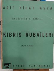 Arif Nihat Asya - Kıbrıs Rubaileri - İlaveli 2. Baskı