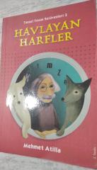 Havlayan Harfler (Tansel Tozan Serüvenleri - 3)