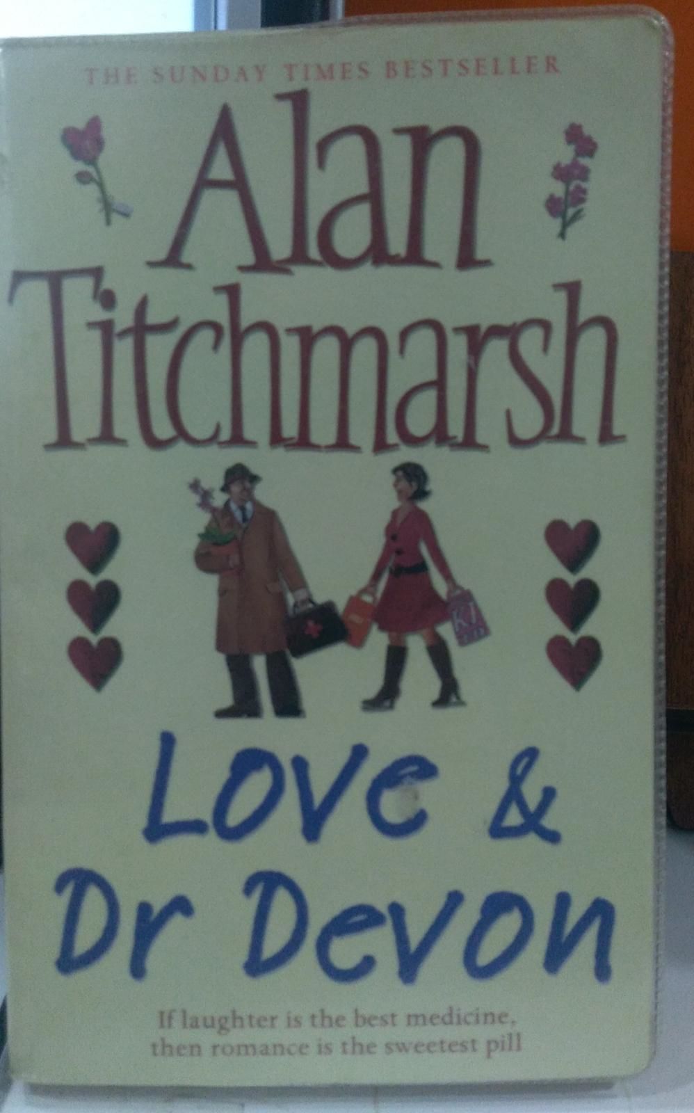 Love &Dr. Devon Alan Titchmarsh
