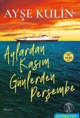 Aylardan Kasım Günlerden Perşembe - Ayşe Kulin