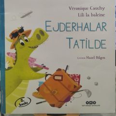 Ejderhalar Tatilde - Veronique Cauchy