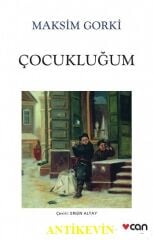 Çocukluğum - Maksim Gorki
