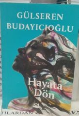 Hayata Dön Gülseren - Budayıcıoğlu