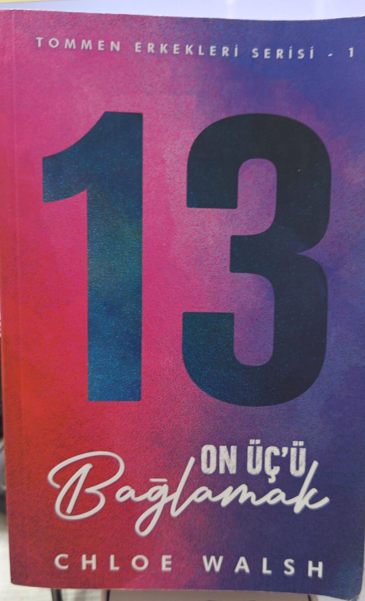 On Üç’ü Bağlamak - Chloe Walsh
