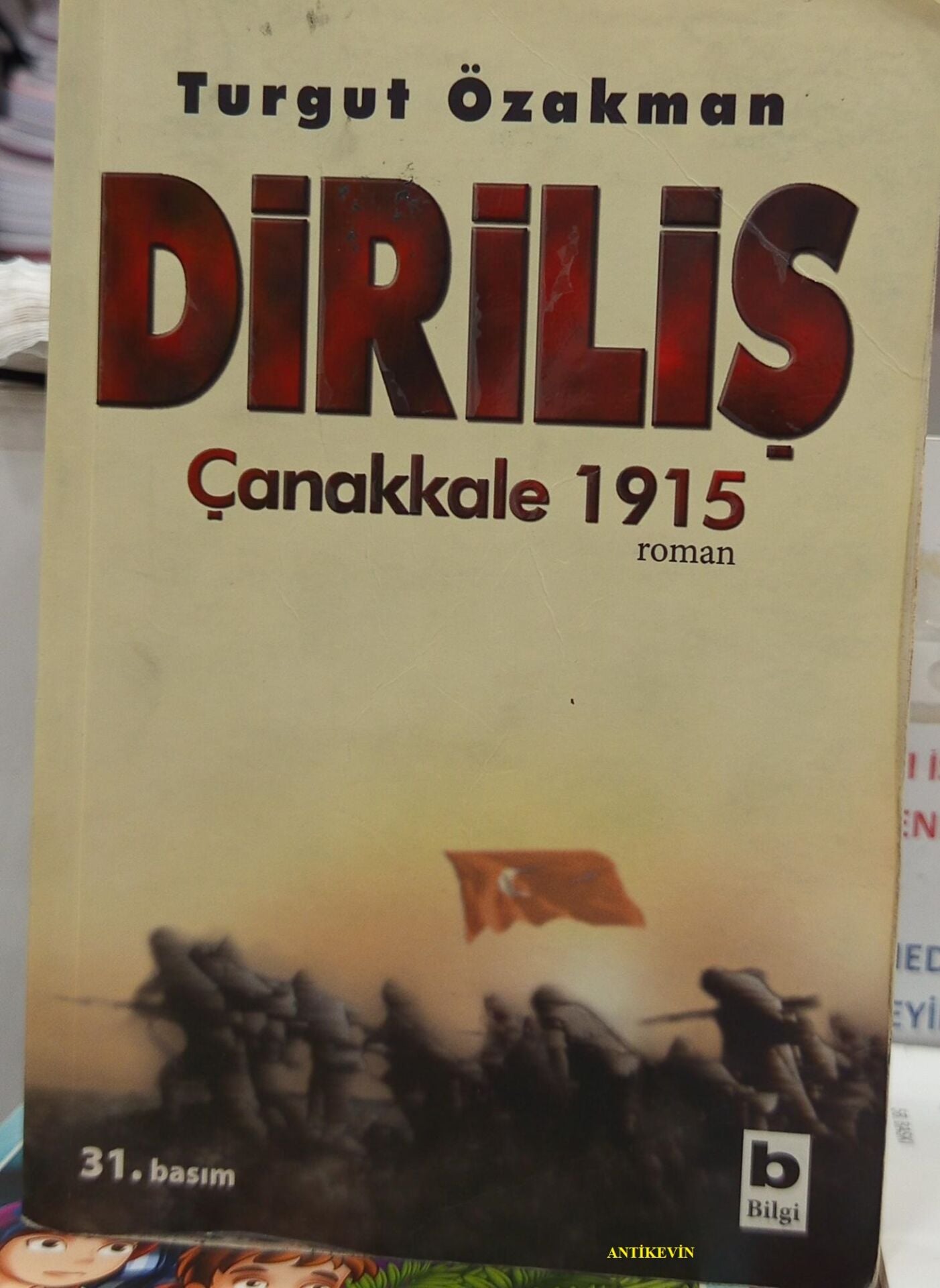 Diriliş Çanakkale 1915 - Turgut Özakman