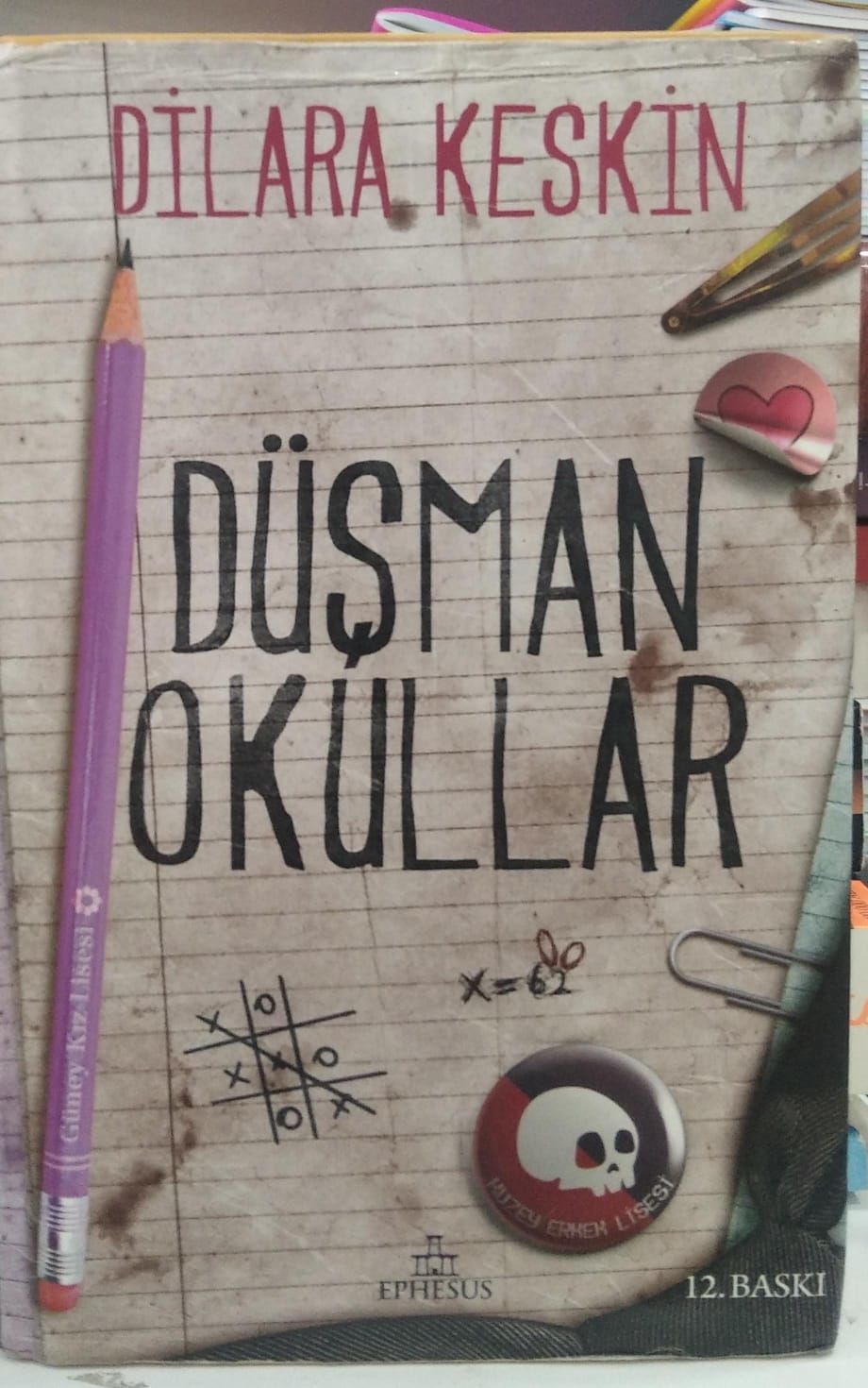 Düşman Okullar - Dilara Keskin ciltli