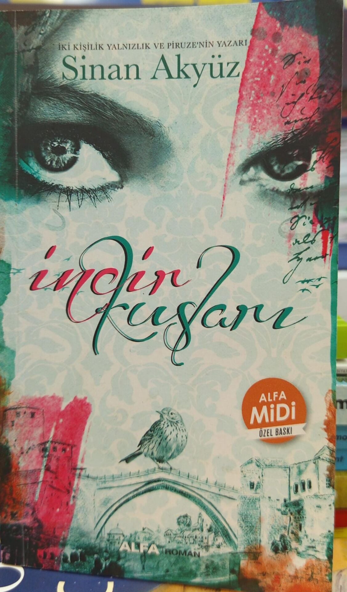 İncir Kuşları - Sinan Akyüz