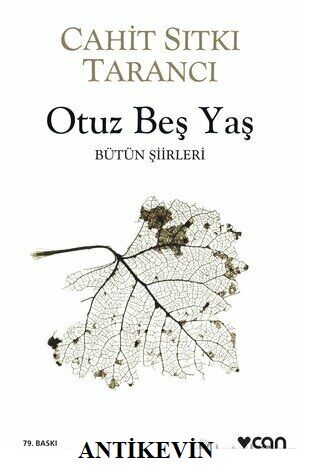 Otuz Beş Yaş - Cahit Sıtkı Tarancı