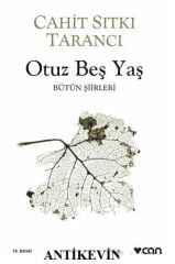 Otuz Beş Yaş - Cahit Sıtkı Tarancı