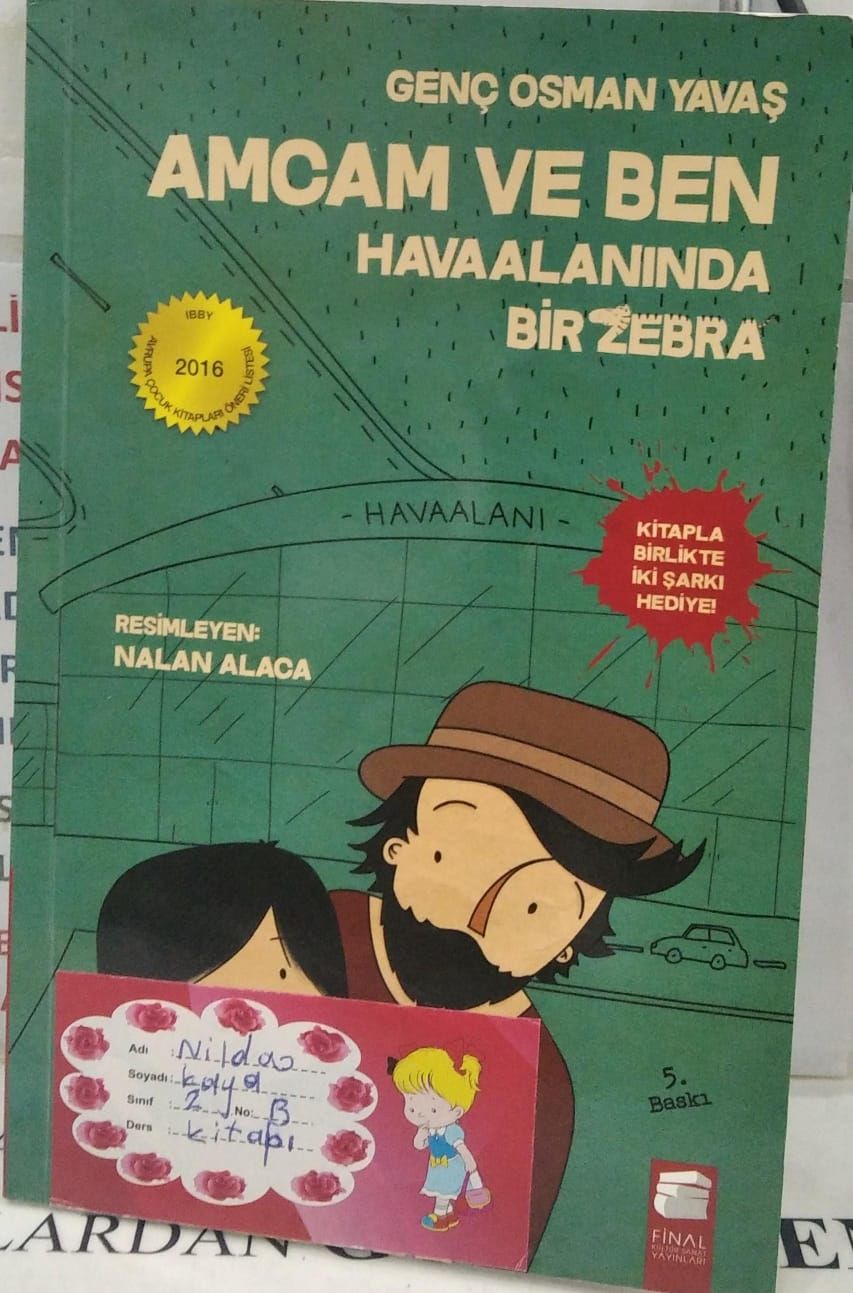 Amcam ve Ben Havaalanında Bir Zebra - Genç Osman Yavaş