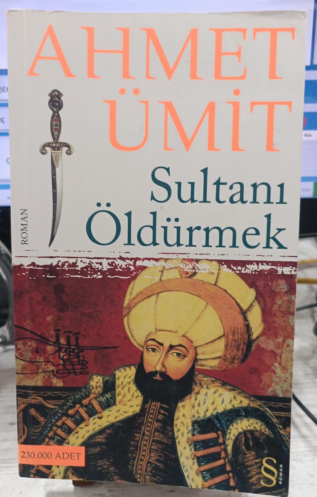 Sultanı Öldürmek  -  Ahmet Ümit