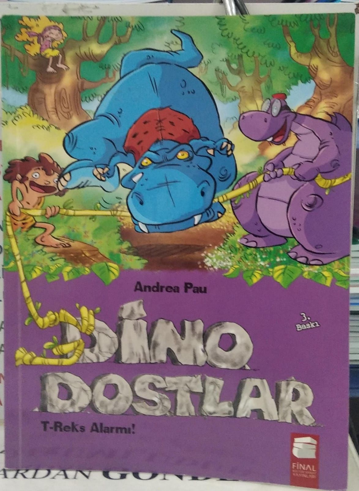 Dino Dostlar 3 T- Reks Alarmı / Andrea Pau