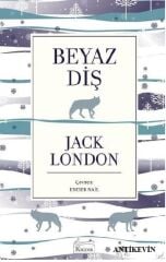 Beyaz Diş - Jack London
