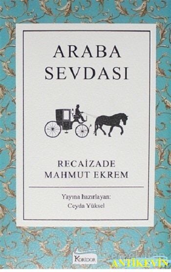Araba Sevdası - Recaizade Mahmut Ekrem