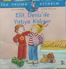 Elif Deniz'de Yatıya Kalıyor - Liane Schneider - İlk Okuma
