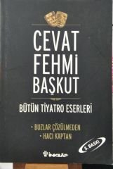 Bütün Tiyatro Eserleri - Cevat Fehmi Başkut