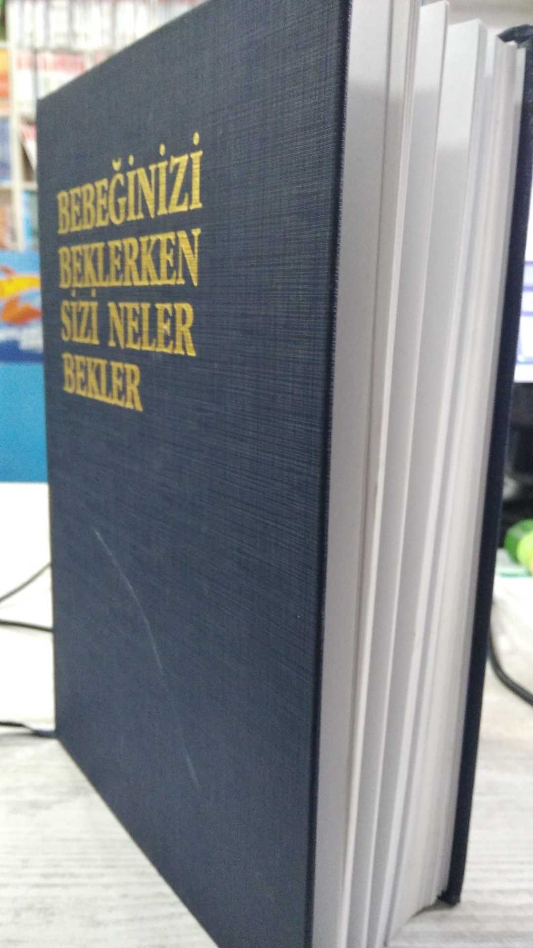 Bebeğinizi Sizi Neler Bekler? CİLTLİ
