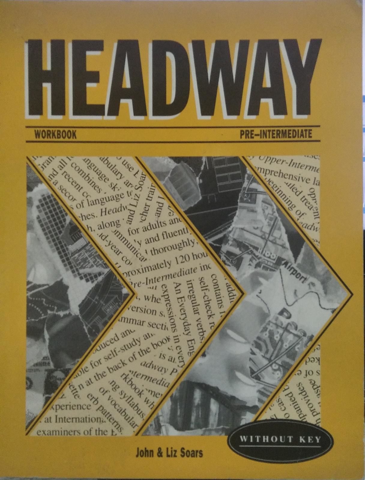 HEADWAY WOEKBOOK - PRE-INTERMEDIATE - JOHN AND LIZ SOARS