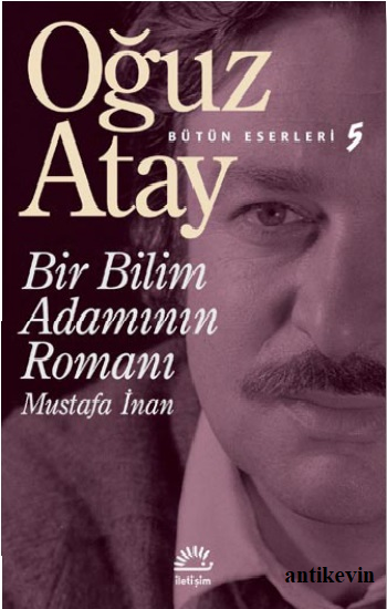 Bir Bilim Adamının Romanı - Oğuz Atay