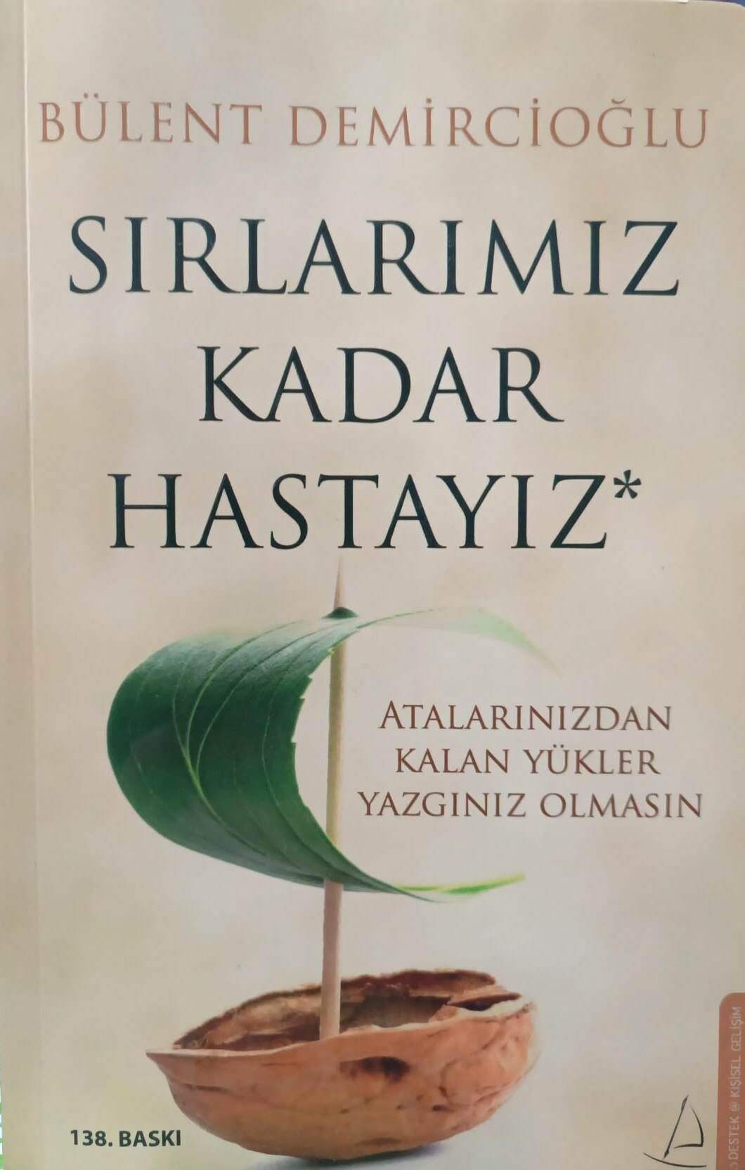 Sırlarımız Kadar Hastayız - Bülent Demircioğlu