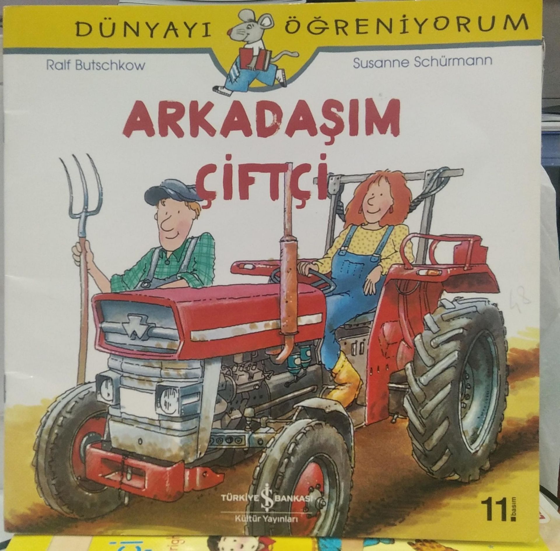 Dünyayı Öğreniyorum -  Arkadaşım Çiftçi - Ayça Sabuncuoğlu