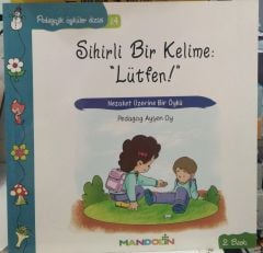Sihirli Bir KelimeLütfen! - Pedagojik Öyküler Dizisi 14 / Ayşen Oy