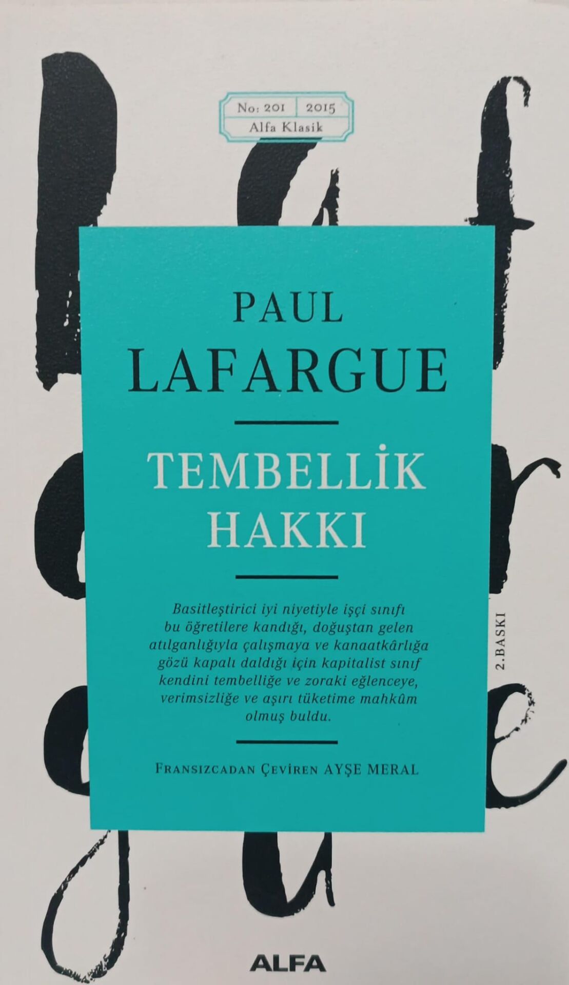 Paul Lafargue - Tembellik Hakkı