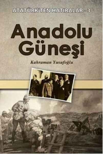 Anadolu Güneşi - Kahraman Yusufoğlu