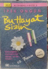 Bu Hayat Sizin - İPEK ONGUN