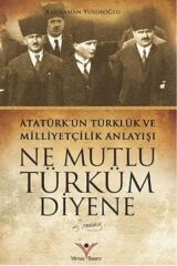 Ne Mutlu Türküm Diyene - Kahraman Yusufoğlu