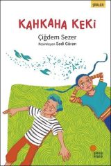 Kahkaha Keki - Şiirler - Çiğdem Sezer
