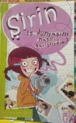 Şirin - İş Dünyasını Nasıl Karıştırdım? / Birsen Ekim Özen