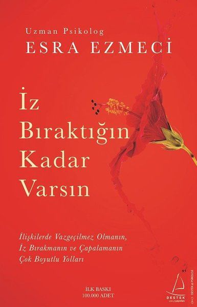 İz Bıraktığın Kadar Varsın - Esra Ezmeci