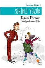 Sihirli Yüzük - İnanılmaz Hikaye 1 / Bianca Pitzorno
