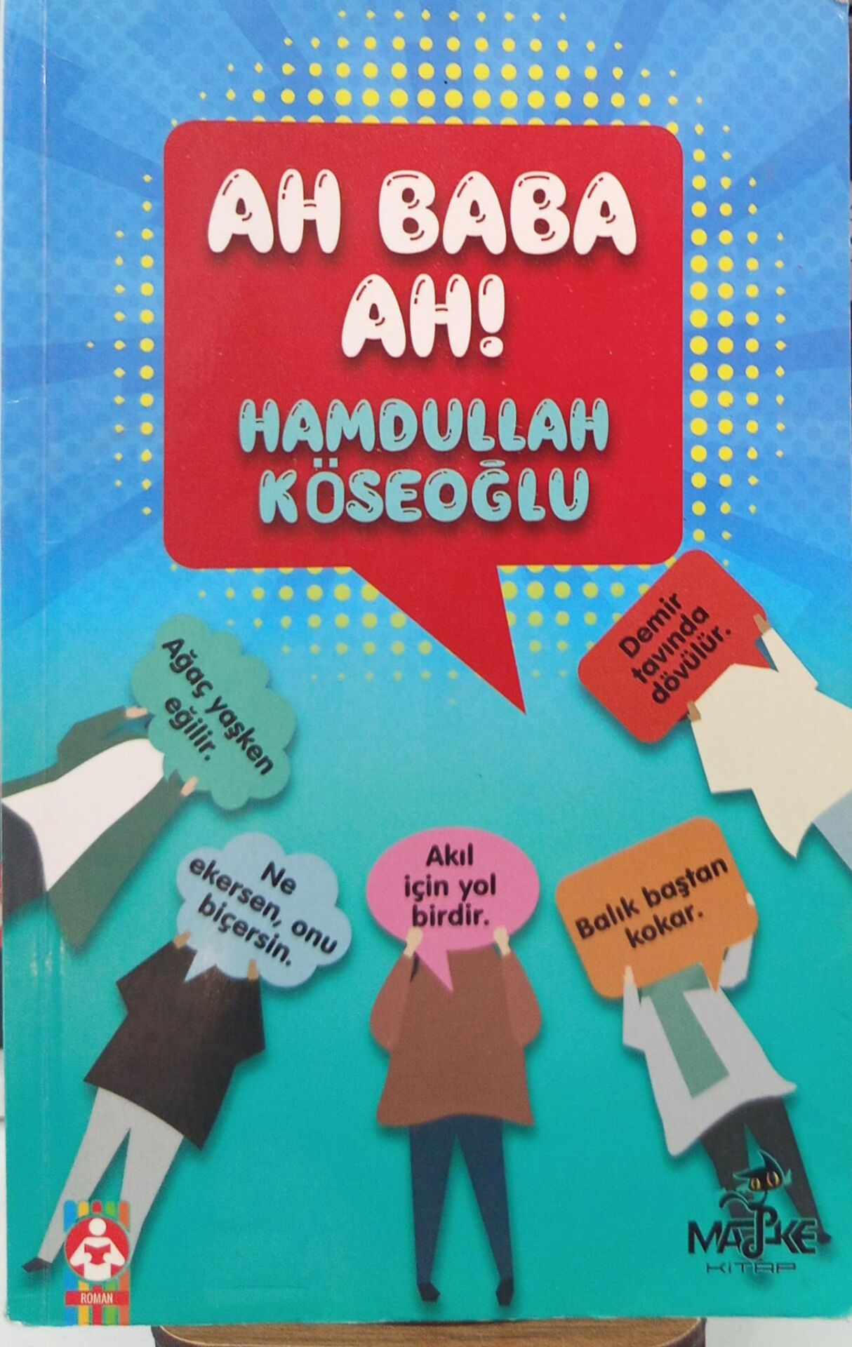 Ah Baba Ah! - Hamdullah Köseoğlu