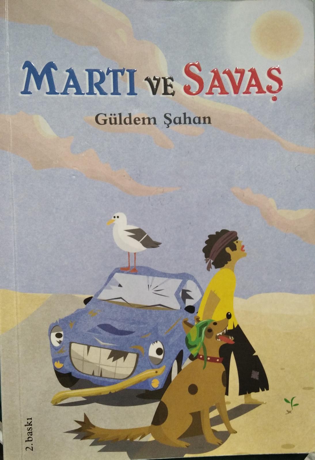 Martı ve Savaş - Güldem Şahan