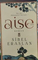 Hz. Aişe - Sibel Eraslan
