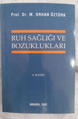 Ruh Sağlığı ve Bozuklukları - Prof. Dr. M. Orhan Öztürk